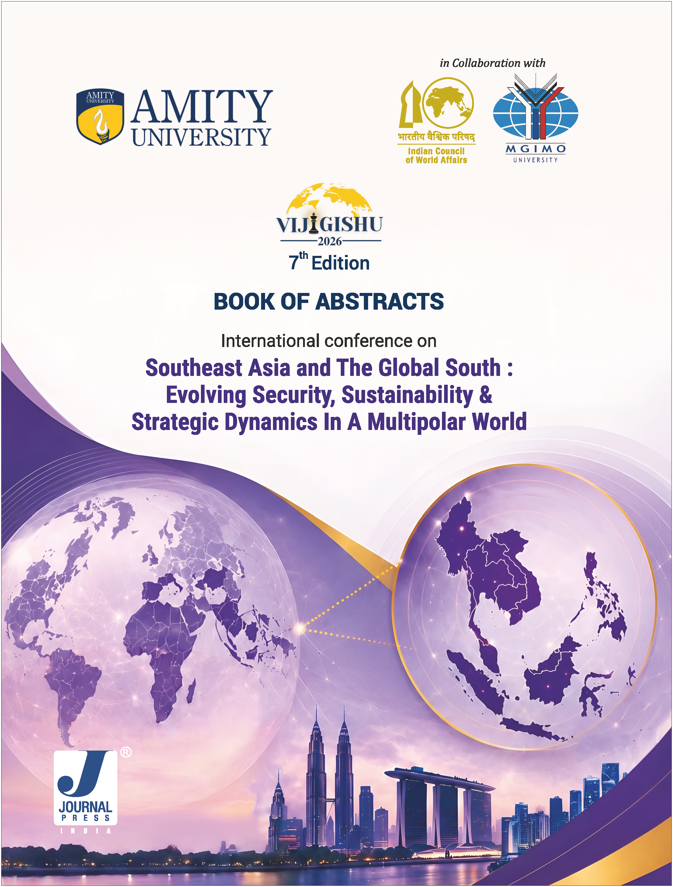 International Conference on Southeast Asia and the Global South: Evolving Security, Sustainability, and Strategic Dynamics in a Multipolar World 